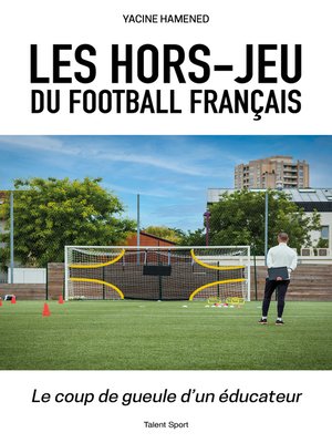 cover image of Les hors-jeu du football français